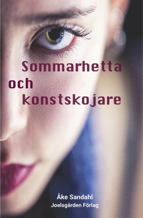 Sommarhetta och konstskojare (e-bok) av Åke San