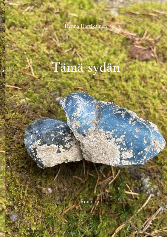 Tämä sydän: Runoja