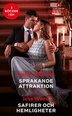 Sprakande attraktion / Safirer och hemligheter