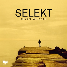 Selekt (ljudbok) av Mikael Winroth