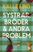 Systrar, bröder och andra problem