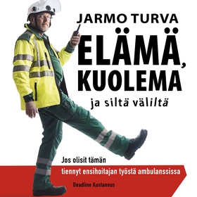 Elämä, kuolema ja siltä väliltä (ljudbok) av Ja