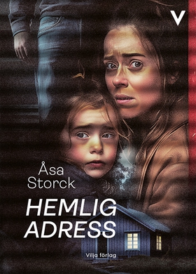 Hemlig adress (e-bok) av Åsa Storck