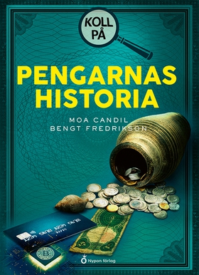 Koll på pengarnas historia (e-bok) av Bengt Fre