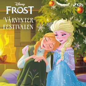 Frost – Vårvinterfestivalen (ljudbok) av Disney