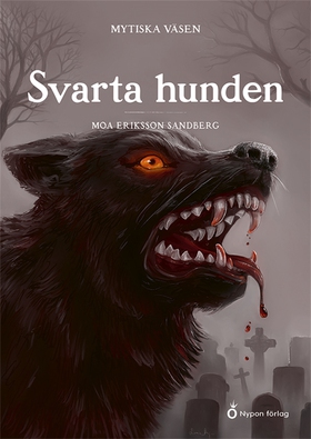 Mytiska väsen - Svarta hunden (e-bok) av Moa Er
