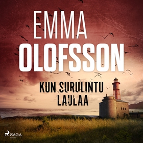 Kun surulintu laulaa (ljudbok) av Emma Olofsson