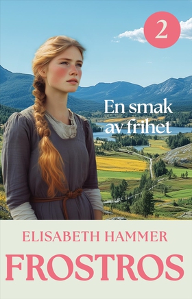 En smak av frihet (e-bok) av Elisabeth Hammer