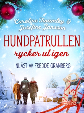 Hundpatrullen rycker ut igen (e-bok) av Carolin