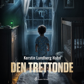 Den trettonde (ljudbok) av Kerstin Lundberg Hah