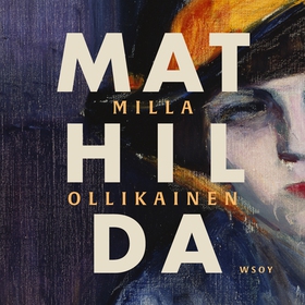 Mathilda (ljudbok) av Milla Ollikainen