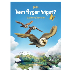 Milo: Vem flyger högst? (e-bok) av Suzanne Jörg