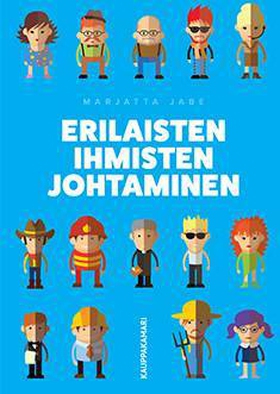 Erilaisten ihmisten johtaminen (e-bok) av Marja