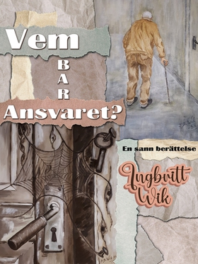 Vem bar ansvaret? (e-bok) av Ingbritt Wik
