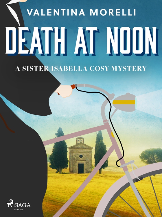 Death at Noon: a page-turning cosy mystery set in Tuscany