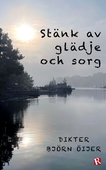 Stänk av glädje och sorg : Dikter