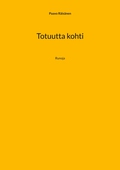 Totuutta kohti: Runoja