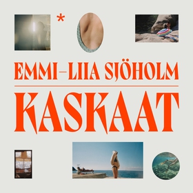 Kaskaat (ljudbok) av Emmi-Liia Sjöholm
