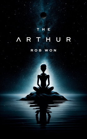 The Arthur (e-bok) av Rob Won