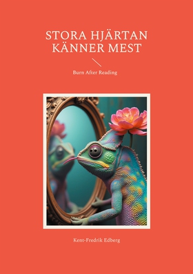 Stora Hjärtan Känner Mest (e-bok) av Kent-Fredr