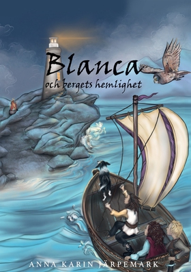 Blanca och bergets hemlighet (e-bok) av Anna Ka
