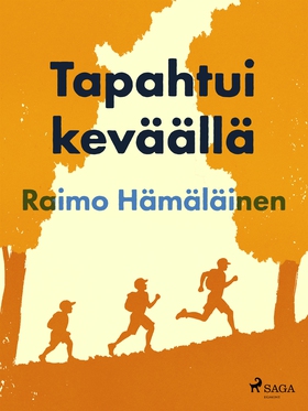 Tapahtui keväällä (e-bok) av Raimo Hämäläinen
