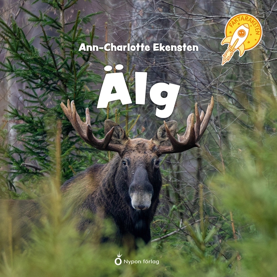 Faktaraketen - Älg