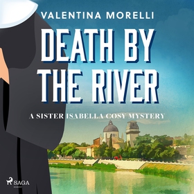 Death by the River: a Tuscan cosy mystery full