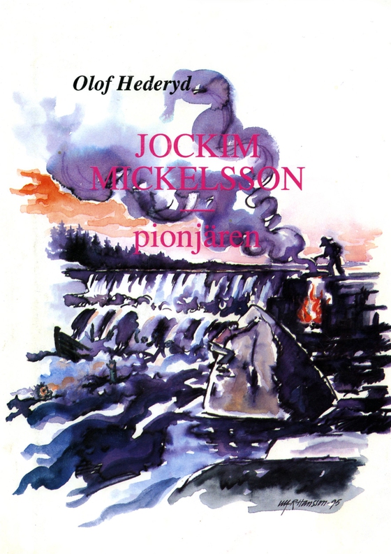 Jockim Mickelson - pionjären