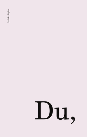 Du, (e-bok) av Mahdis Bigloo
