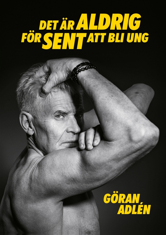 Det är aldrig för sent att bli ung