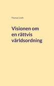 Visionen om en rättvis världsordning: Bandungkonferensen 1955