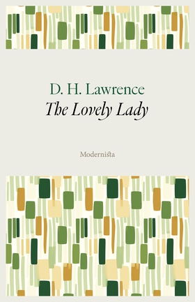 The Lovely Lady (e-bok) av D. H. Lawrence