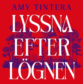 Lyssna efter lögnen (ljudbok) av Amy Tintera