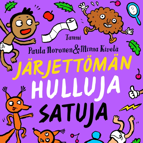 Järjettömän hulluja satuja
