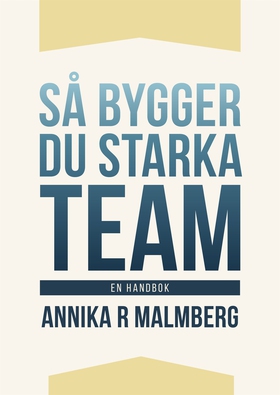 Så bygger du starka team : en handbok (e-bok) a