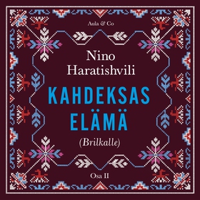 Kahdeksas elämä (Brilkalle). Osa 2 (ljudbok) av