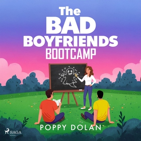 The Bad Boyfriends Bootcamp (ljudbok) av Poppy