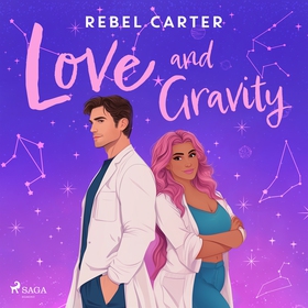 Love and Gravity (ljudbok) av Rebel Carter