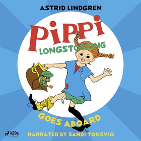 Pippi Longstocking Goes Aboard (ljudbok) av Ast