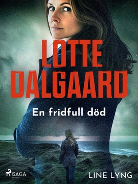 En fridfull död (e-bok) av Lotte Dalgaard