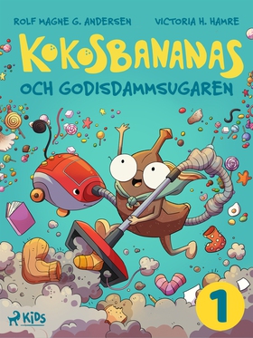Kokosbananas och godisdammsugaren (e-bok) av Ro