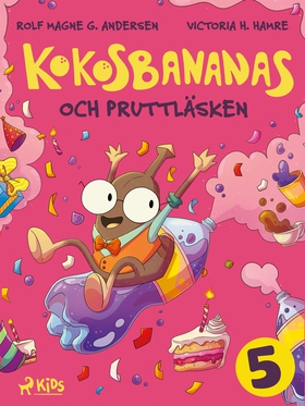 Kokosbananas och pruttläsken (e-bok) av Rolf Ma