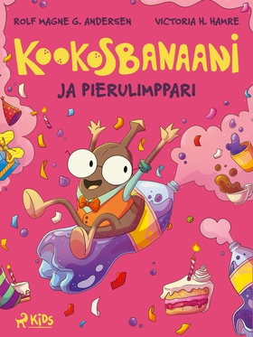 Kookosbanaani ja pierulimppari (e-bok) av Rolf