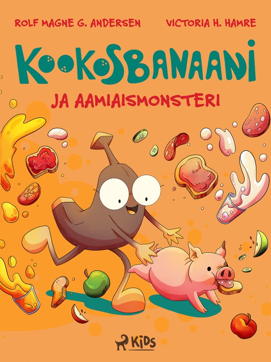 Kookosbanaani ja aamiaismonsteri