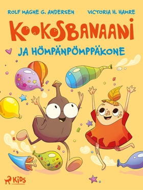 Kookosbanaani ja hömpänpömppäkone (e-bok) av Ro