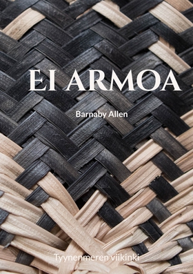 Ei armoa: Tyynenmeren viikinki (e-bok) av Barna