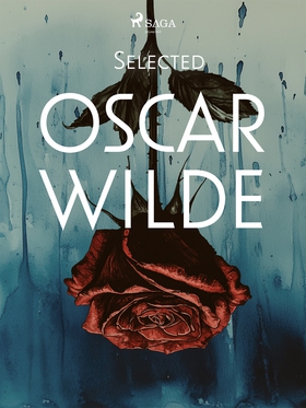 Selected Oscar Wilde (e-bok) av Oscar Wilde