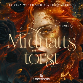 Midnattstörst (ljudbok) av Lovisa Wistrand, Åke