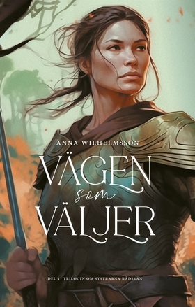Vägen som väljer (e-bok) av Anna Wilhelmsson
